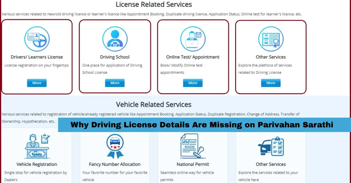 Why Driving License Details Are Missing on Parivahan Sarathi