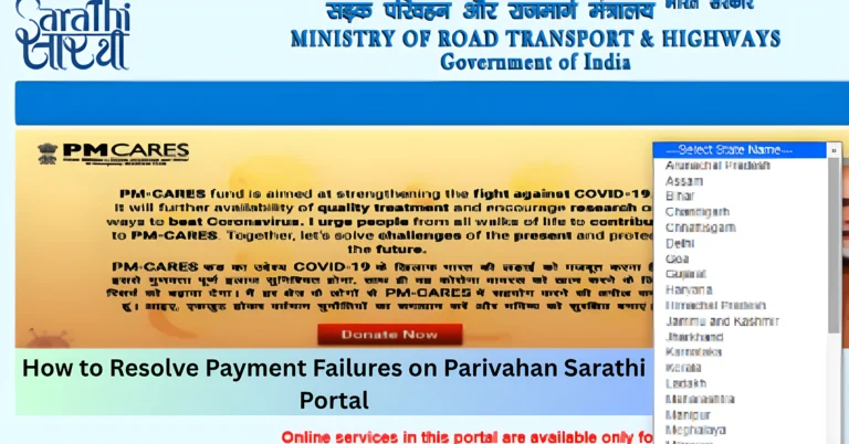How to Resolve Payment Failures on Parivahan Sarathi Portal