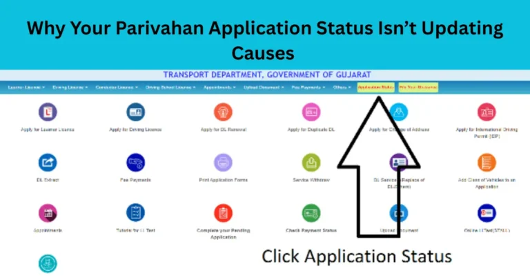 Why Your Parivahan Application Status Isn’t Updating Causes