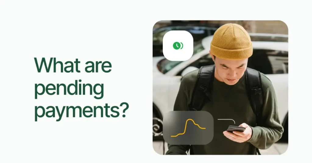 How Long Does It Take for Pending Payments to Reflect?