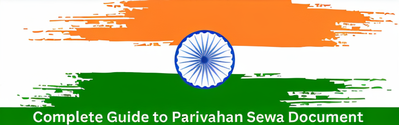 Complete Guide to Parivahan Sewa Document Requirements