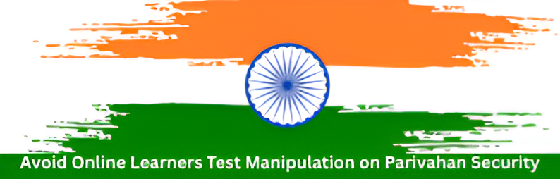 Avoid Online Learners Test Manipulation on Parivahan Security