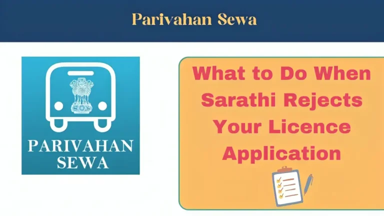 What to Do When Sarathi Rejects Your Licence Application