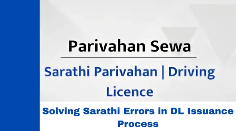 Solving Sarathi Errors in DL Issuance Process