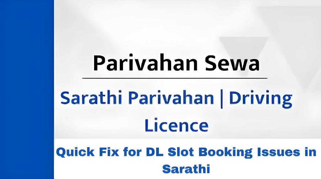 Quick Fix for DL Slot Booking Issues in Sarathi
