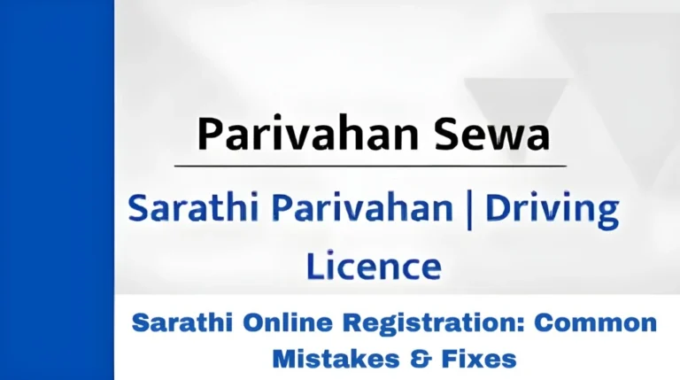 Sarathi Online Registration: Common Mistakes & Fixes