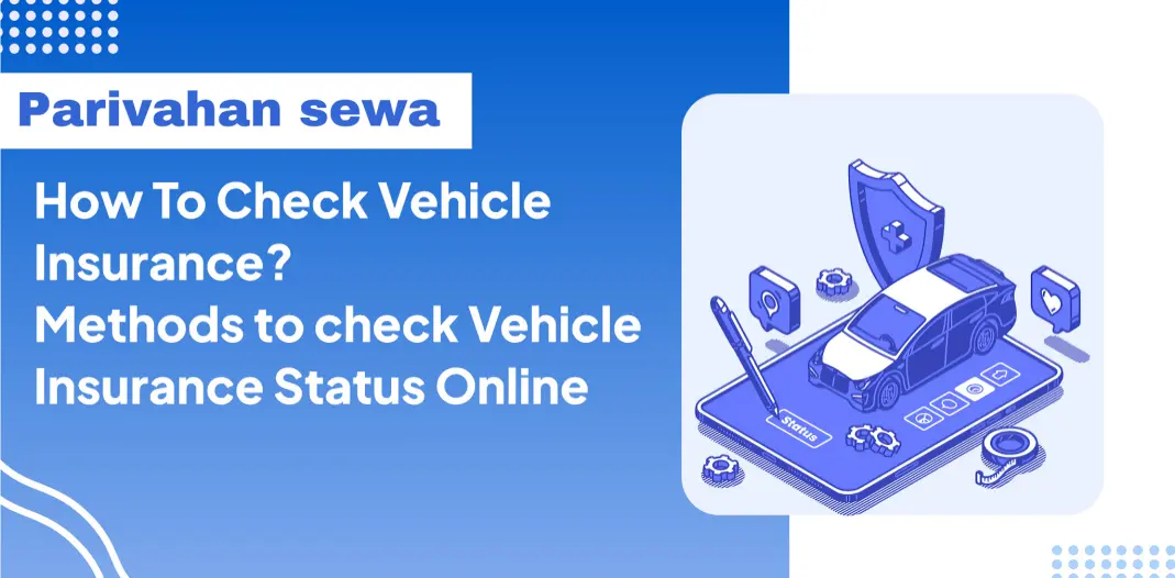 How to Check Vehicle Insurance Status via Parivahan