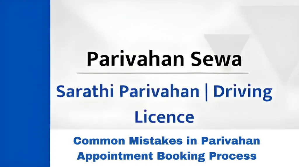 Common Mistakes in Parivahan Appointment Booking Process