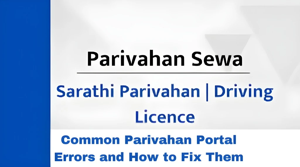 Common Parivahan Portal Errors and How to Fix Them
