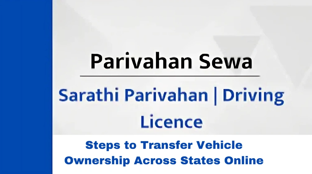 Steps to Transfer Vehicle Ownership Across States Online