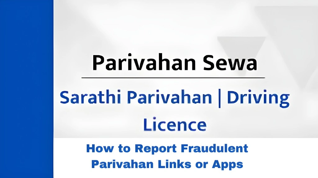 How to Report Fraudulent Parivahan Links or Apps
