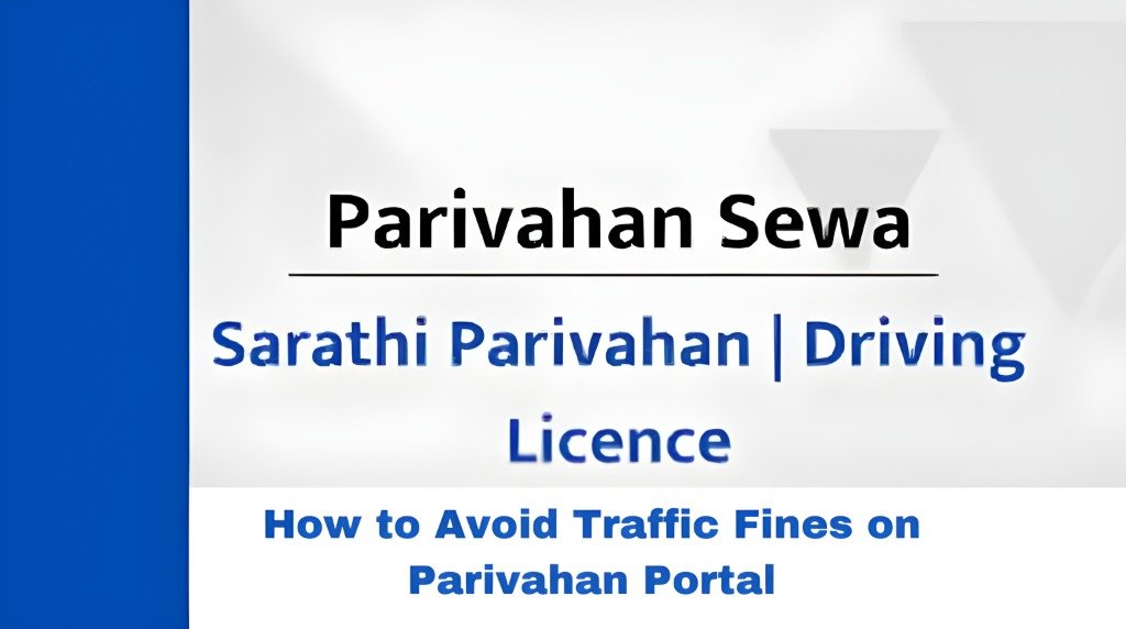 How to Avoid Traffic Fines on Parivahan Portal
